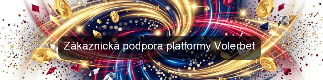 Zákaznická podpora platformy Volerbet